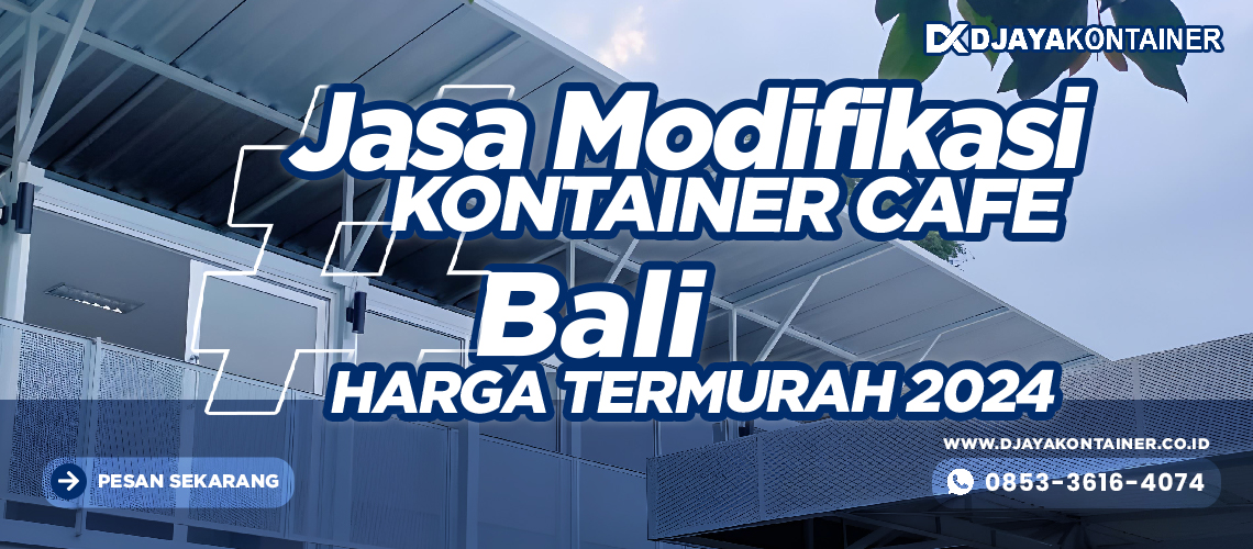 Jasa Modifikasi Kontainer Cafe Bali