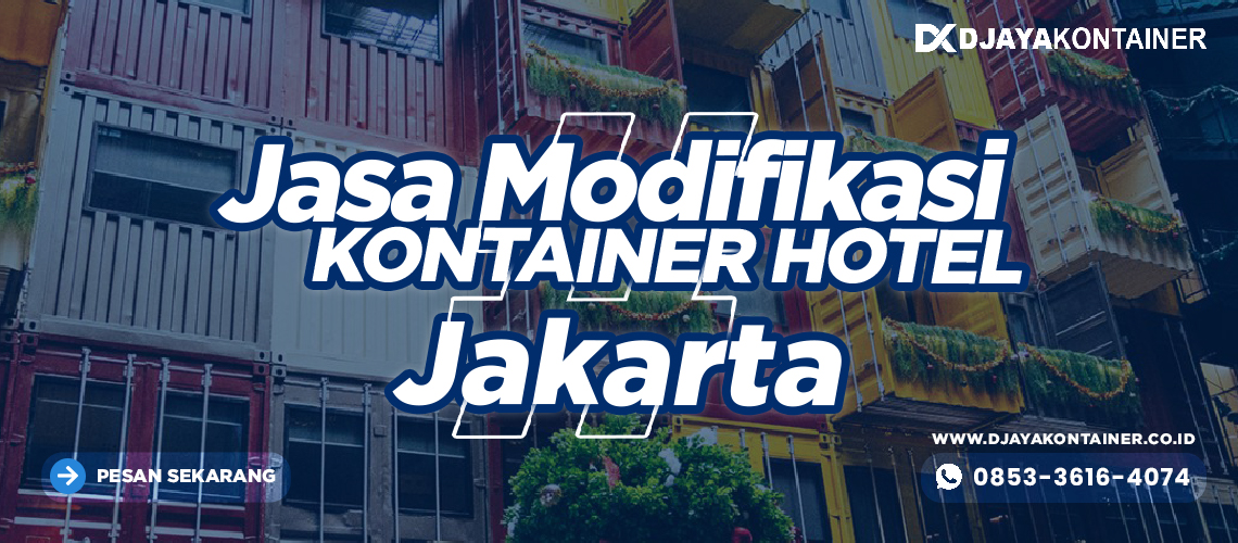 Jasa Modifikasi Kontainer Hotel Jakarta