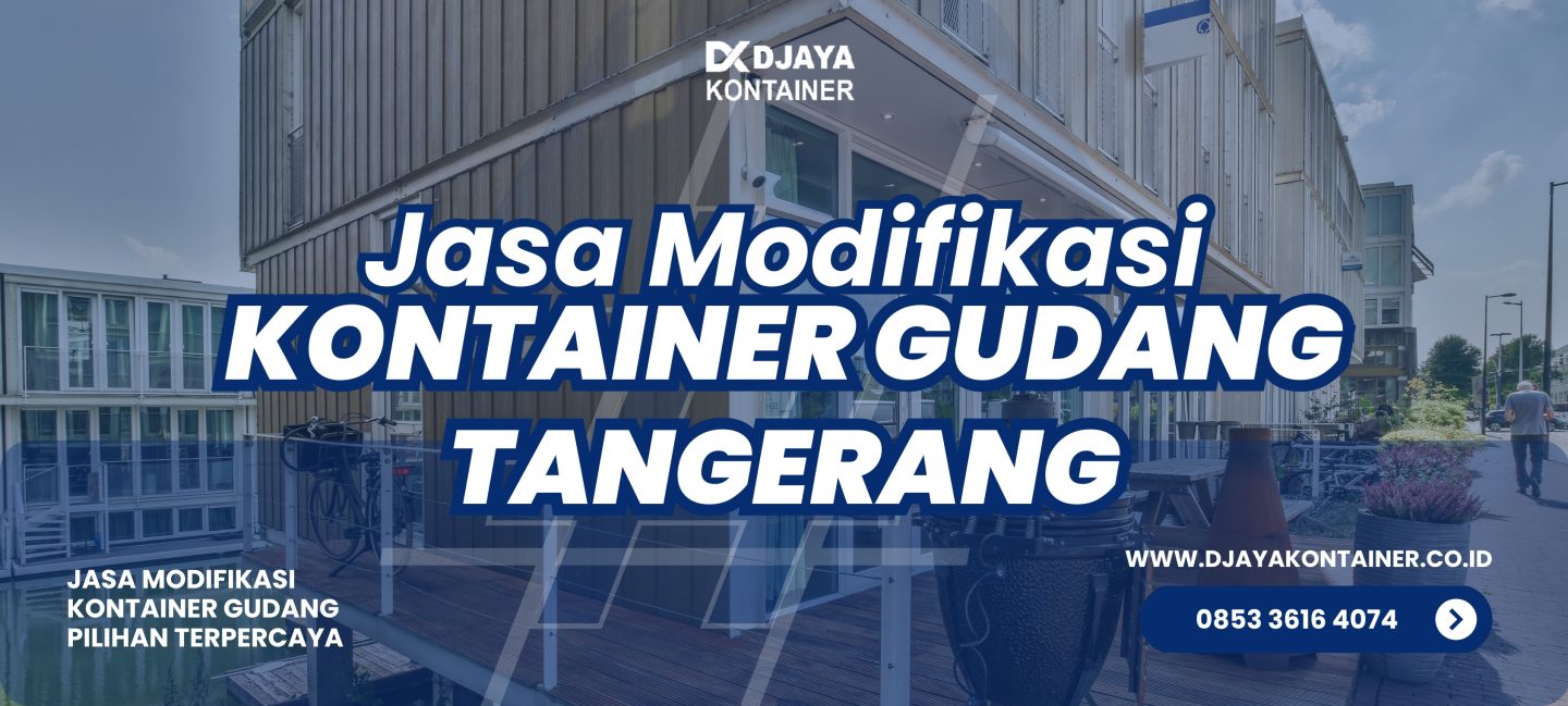 Jasa Modifikasi Kontainer Gudang Tangerang