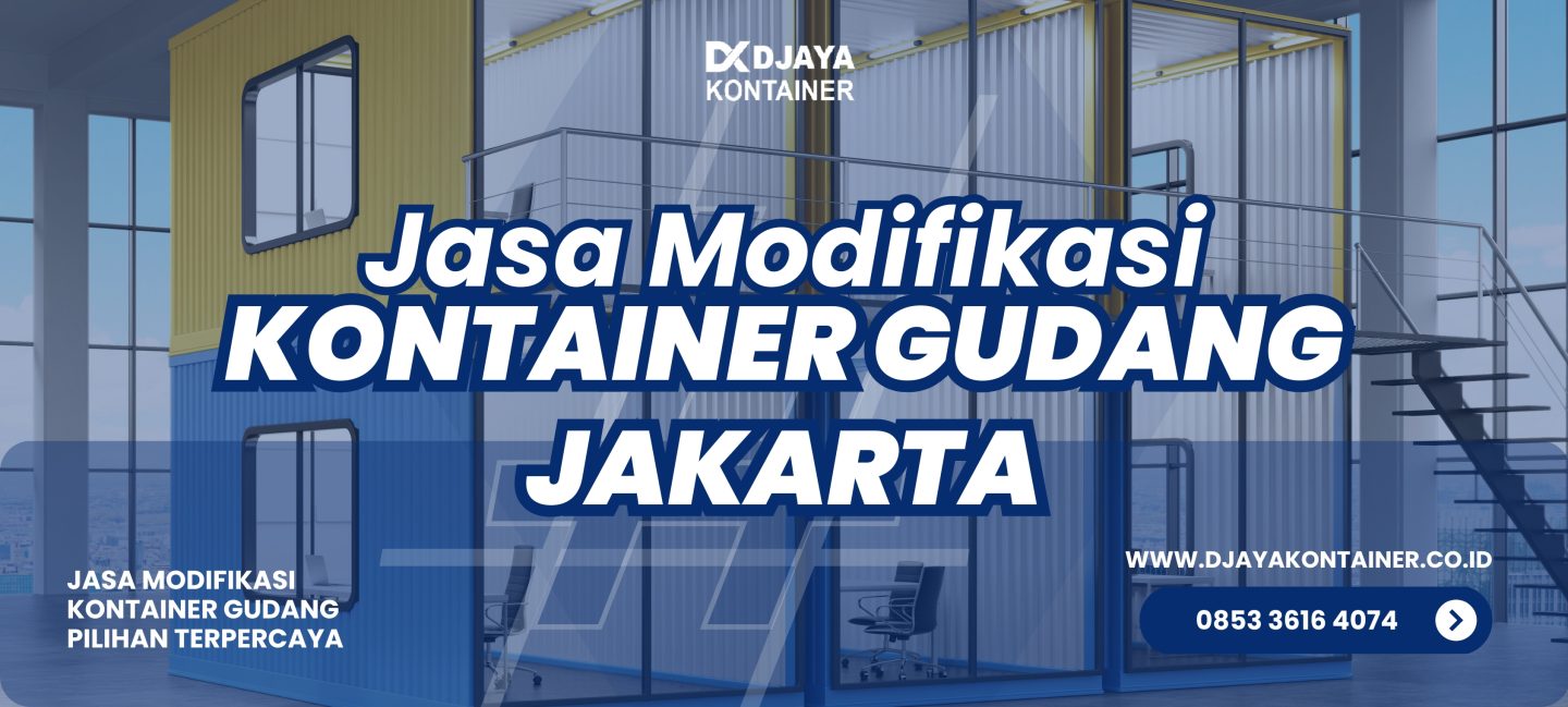 Jasa Modifikasi Kontainer Gudang Jakarta