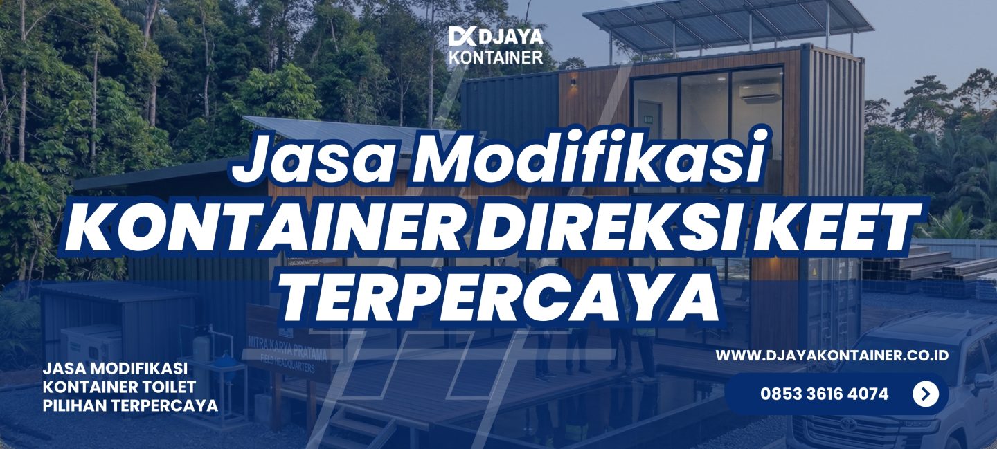 Jasa Modifikasi Kontainer Direksi Keet