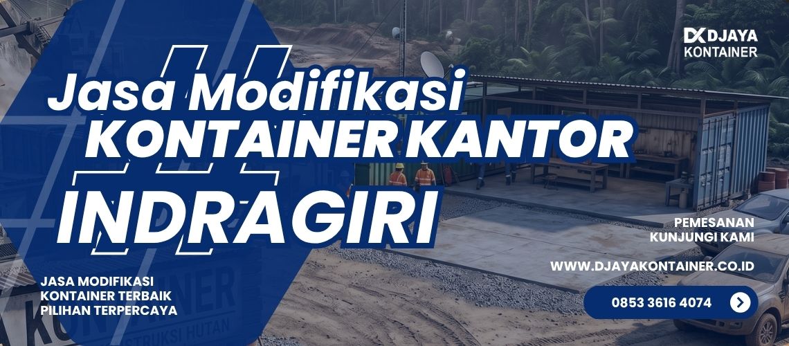 Jasa Modifikasi Kontainer Kantor Indragiri