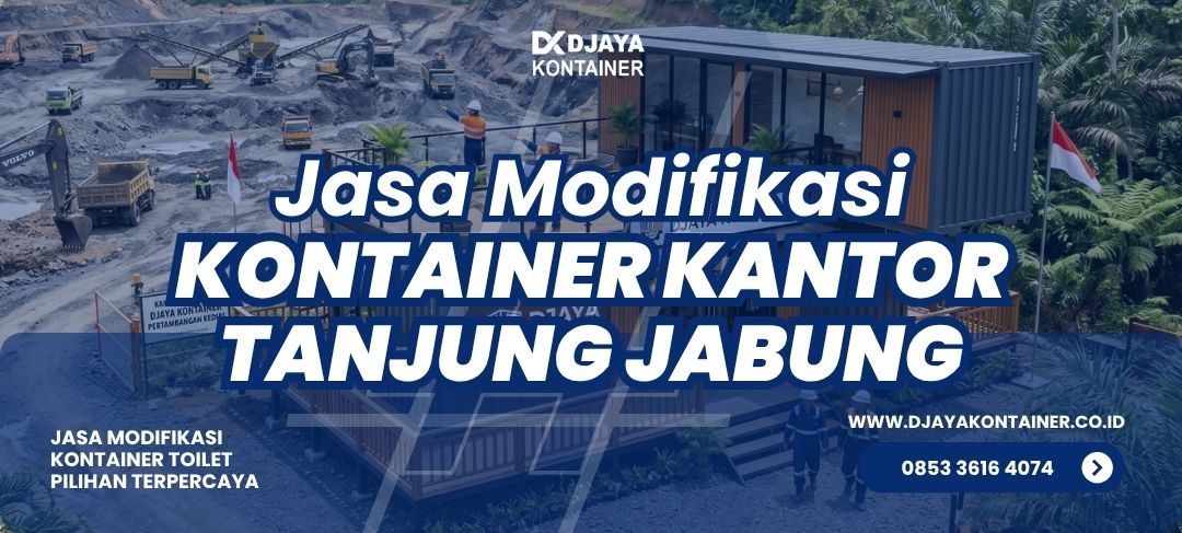 Jasa Modifikasi Kontainer Kantor Tanjung Jabung