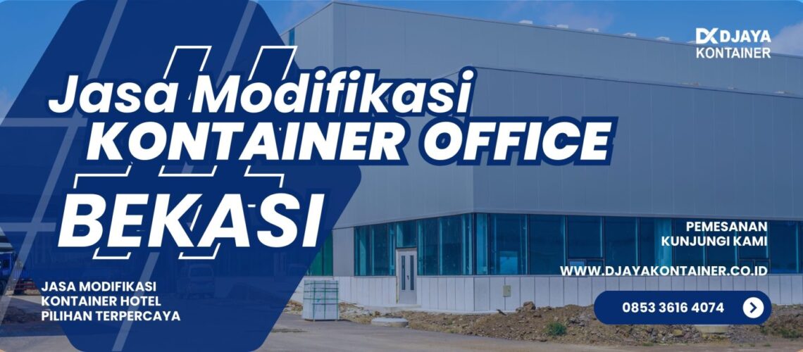 Jasa Modifikasi Kontainer Office Bekasi