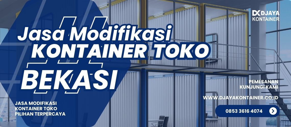 Jasa modifikasi Kontainer Toko Bekasi