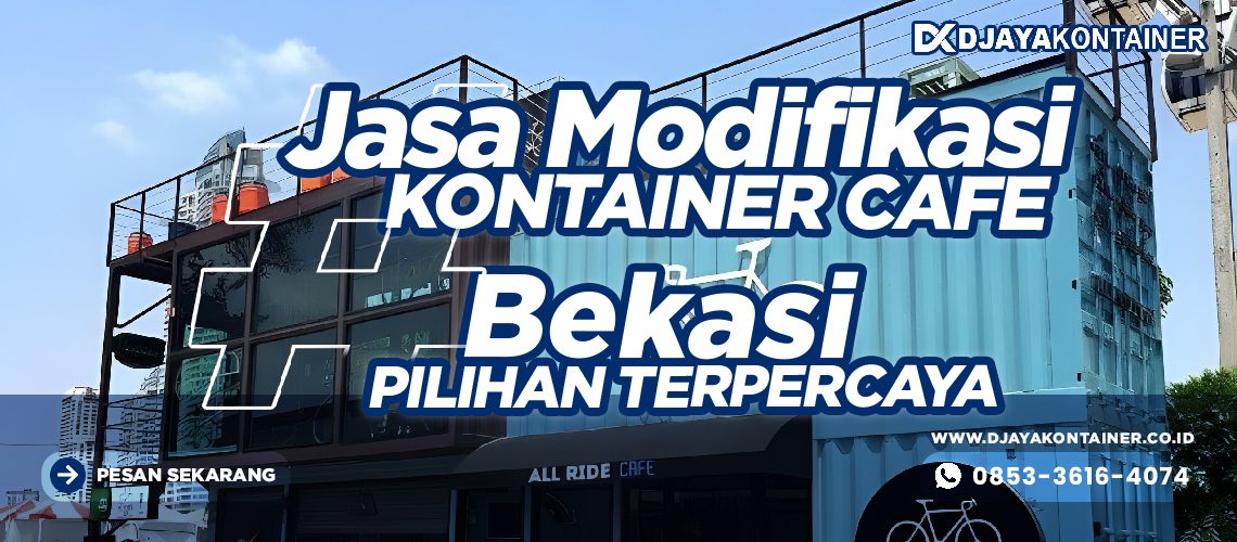 Jasa Modifikasi Kontainer Cafe Bekasi