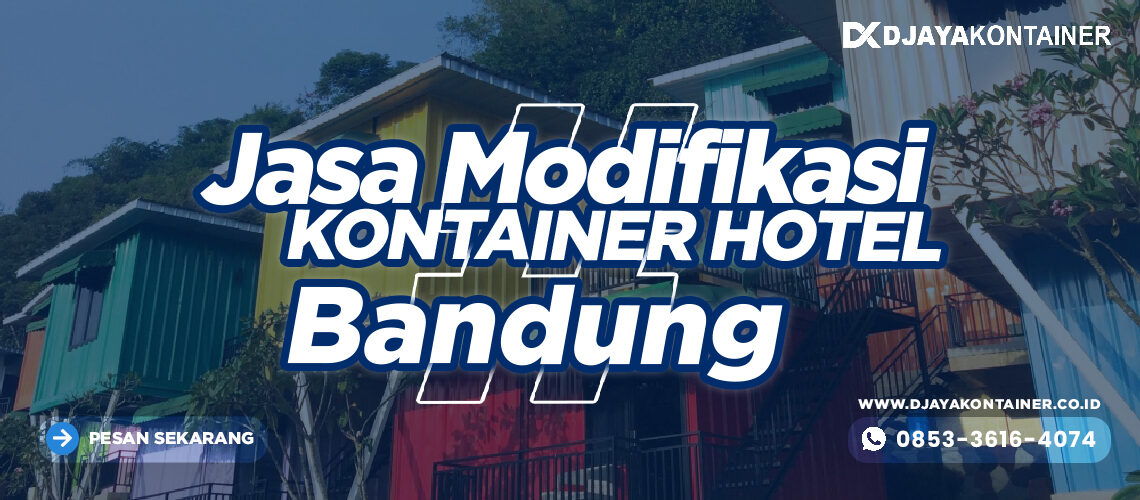 Jasa Modifikasi Kontainer Hotel Bandung