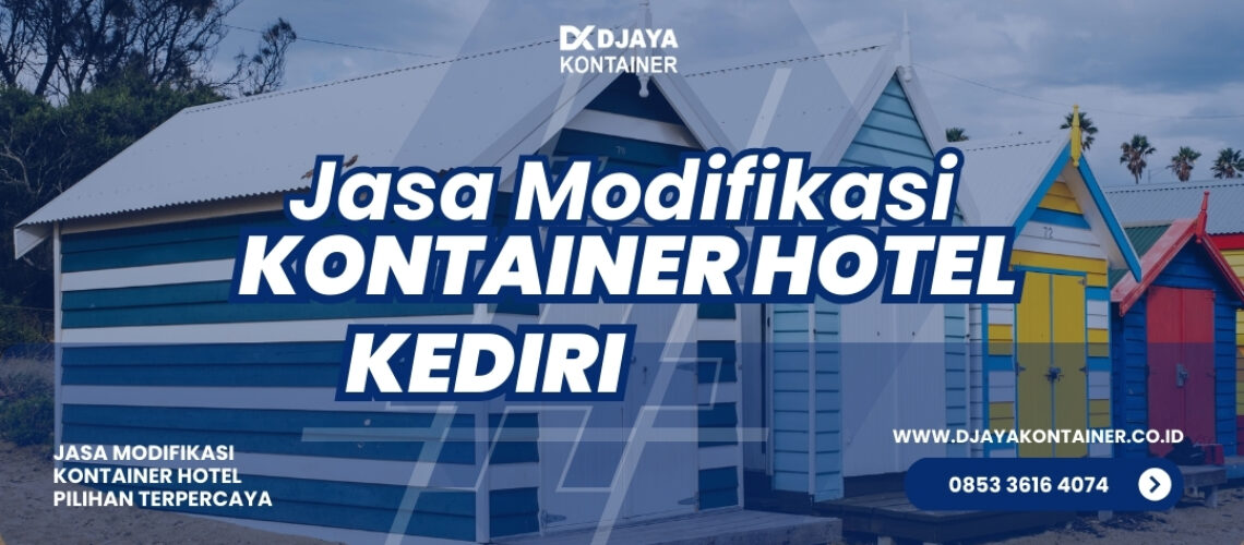 Jasa Modifikasi Kontainer Hotel Kediri