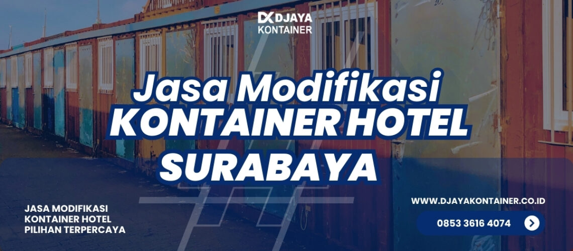Jasa Modifikasi Kontainer Hotel Surabaya