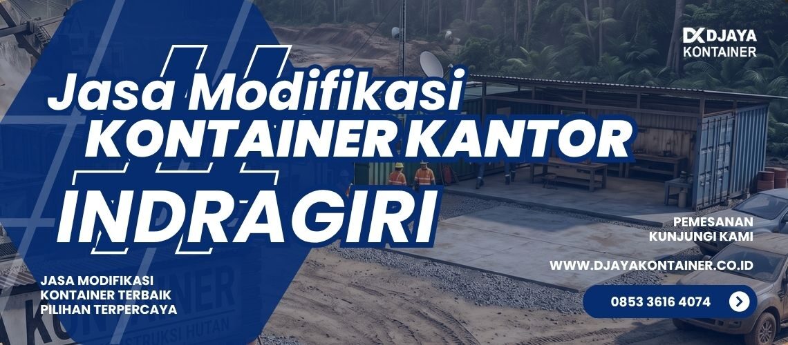 Jasa Modifikasi Kontainer Kantor Indragiri