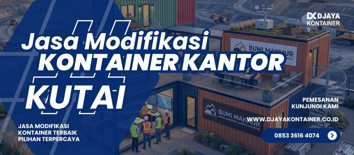 Jasa Modifikasi Kontainer Kantor Kutai