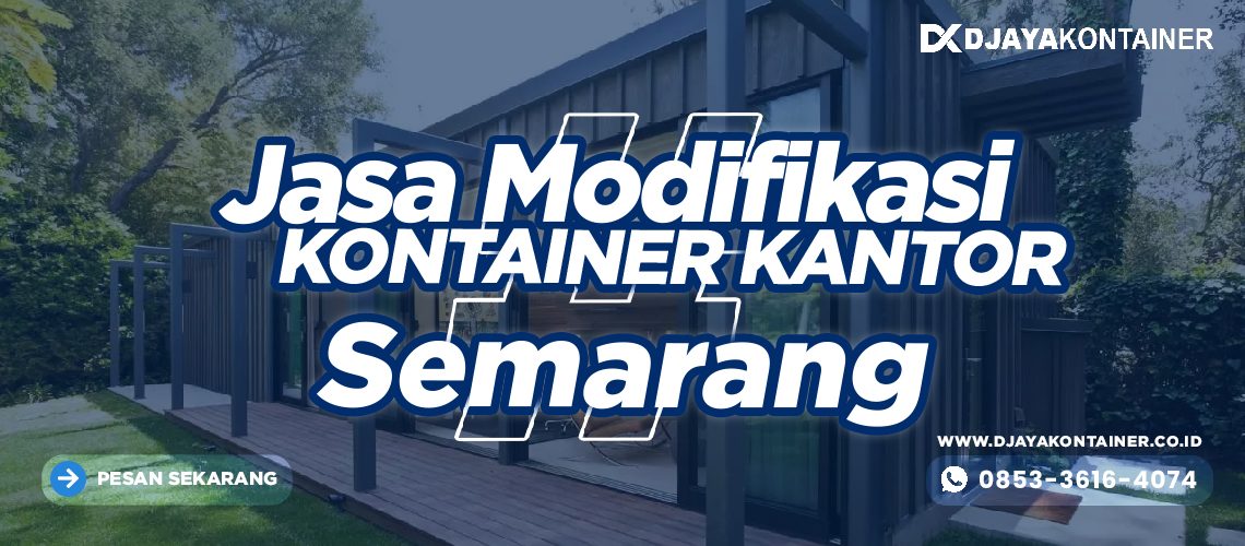 Jasa Modifikasi Kontainer Kantor Semarang