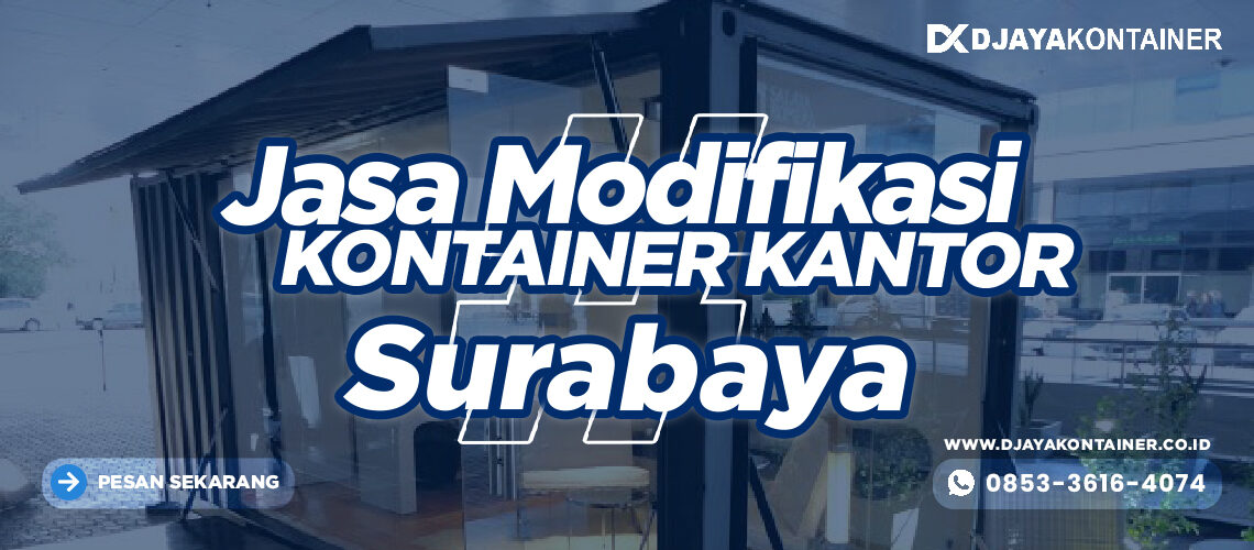 Jasa Modifikasi Kontainer Kantor Surabaya