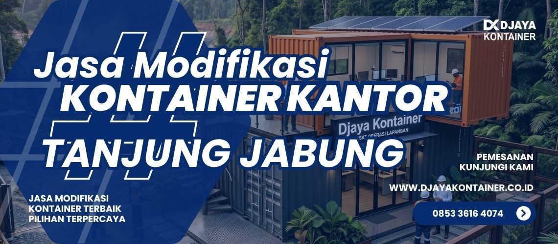 Jasa Modifikasi Kontainer Kantor Tanjung Jabung
